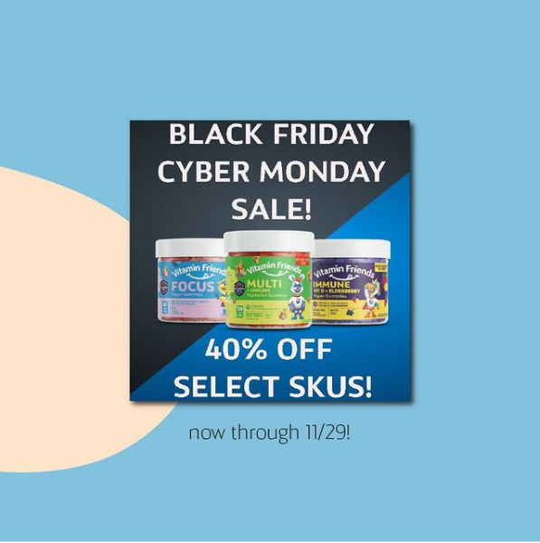 Black Friday / Cyber Monday â Vitamin Friends
